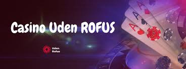 Guide til Casino Uden Rofus Liste Find Dit Perfekte Casino