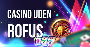 Bedste Casino Udenom Rofus Find Din Favorit Spillemulighed