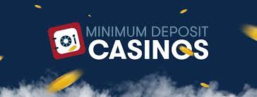 Exploring the World of 1 Deposit Casinos A Guide for Savvy Players