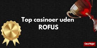 Bedste Casino Uden Om Rufus En Guide til Online Spil