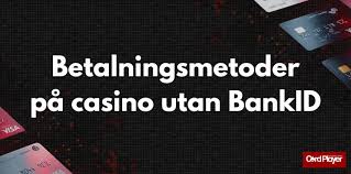Casino Utan Registrering med BankID – En Ny Era av Spelande