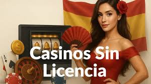 Casinos Sin Licencia en España Una Realidad Peligrosa