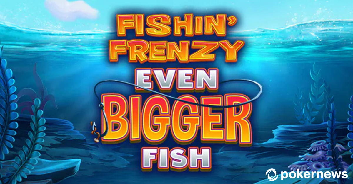 Explore the Excitement of Fishin' Frenzy Play -1134646136 Explore the Excitement of Fishin' Frenzy Play -1134646136
