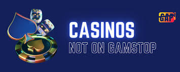 Exploring Casinos Non on Gamstop A Guide to Responsible Gaming