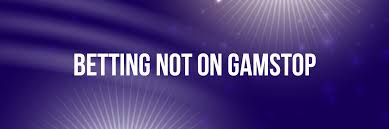 Exploring Non GamStop Sports Betting Sites Your Guide to a Wider Betting Experience Exploring Non GamStop Sports Betting Sites Your Guide to a Wider Betting Experience