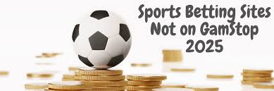 Exploring Non GamStop Sports Betting Sites Your Guide to a Wider Betting Experience Exploring Non GamStop Sports Betting Sites Your Guide to a Wider Betting Experience