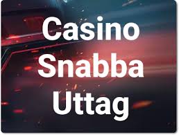 Snabb Uttag Casino Allt du Behöver Veta om Snabba Uttag